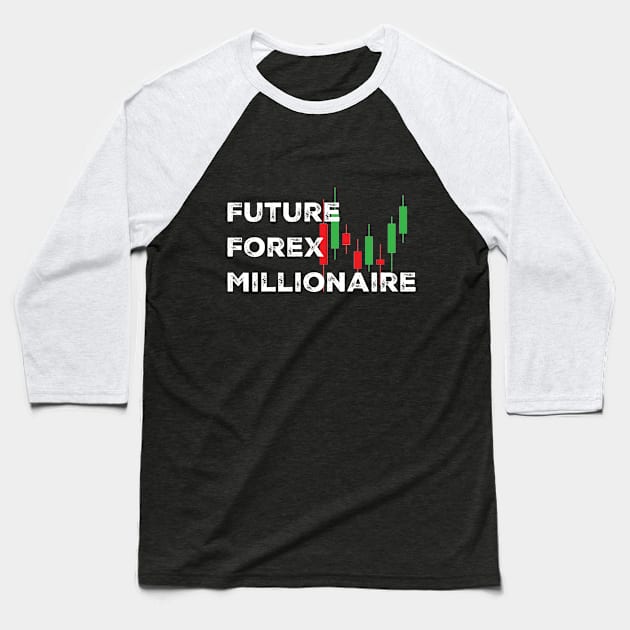 Future Forex Millionaire Baseball T-Shirt by BERMA Art